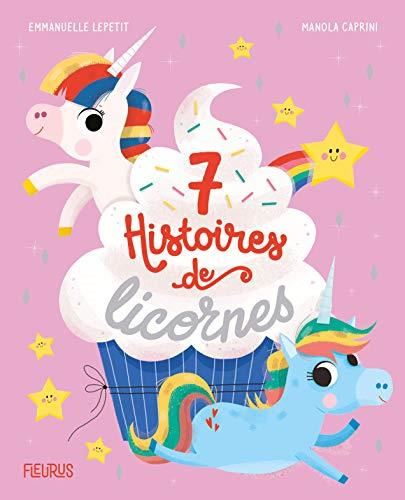 7 histoires de licornes