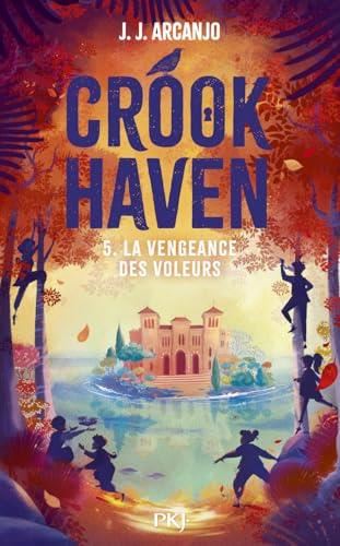 Crook Haven : La vengeance des voleurs - 5