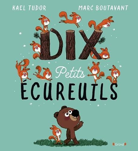 Dix petits écureuils