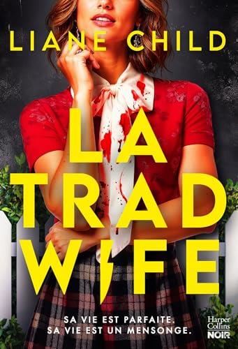 La TRAD WIFE