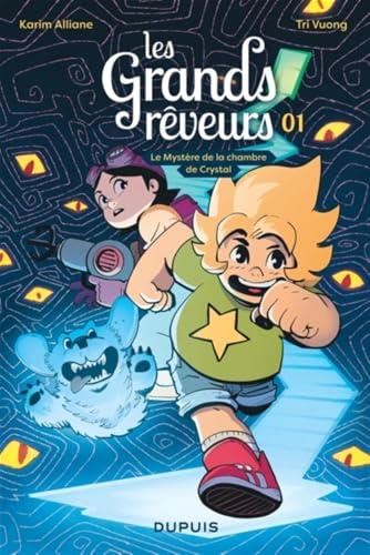 Les Grands rêveurs : Le mystère de la chambre de Crystal - 1